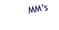 MM’s